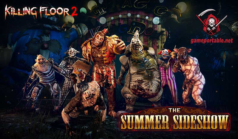 Download Killing Floor 2 Full [38.4 GB - Tested 100%] Picture 7